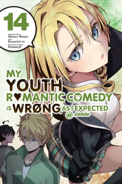 My Youth Romantic Comedy Is Wrong, As I Expected @ comic Volume 14