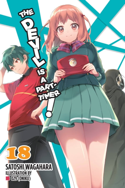 The Devil Is a Part-Timer! Volume 18