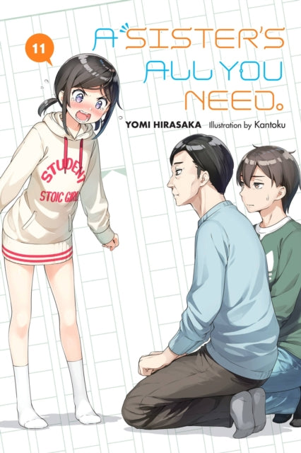 A Sister's All You Need. Volume 11