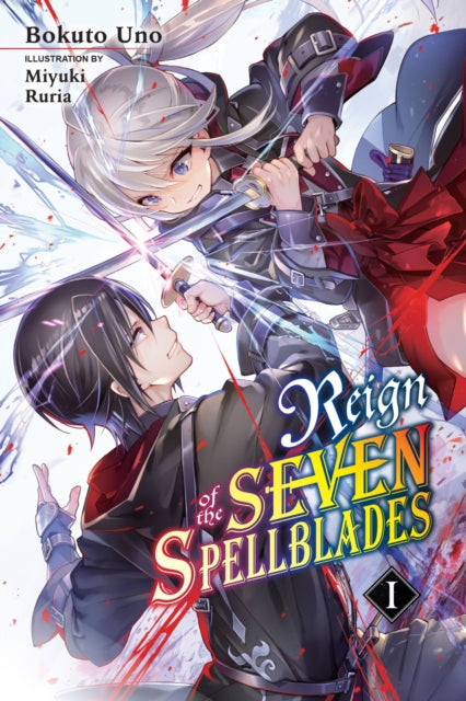 Reign of the Seven Spellblades Volume 1