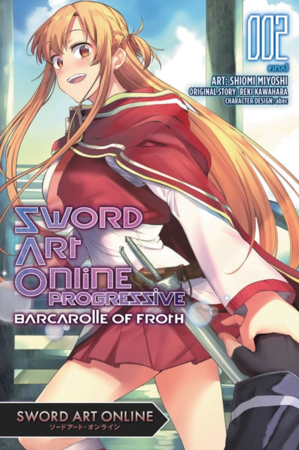 Sword Art Online Progressive Barcarolle of Froth Volume 2