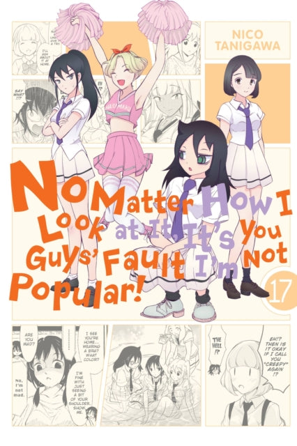 No Matter How I Look at It, It's You Guys' Fault I'm Not Popular! Volume 17