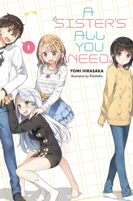 A Sister's All You Need. Volume 1