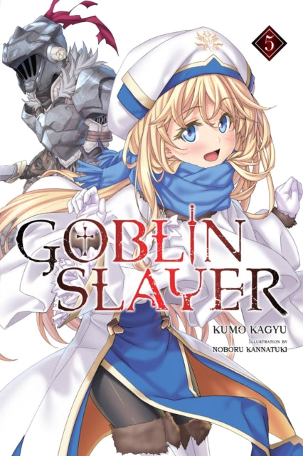 Goblin Slayer Volume 5