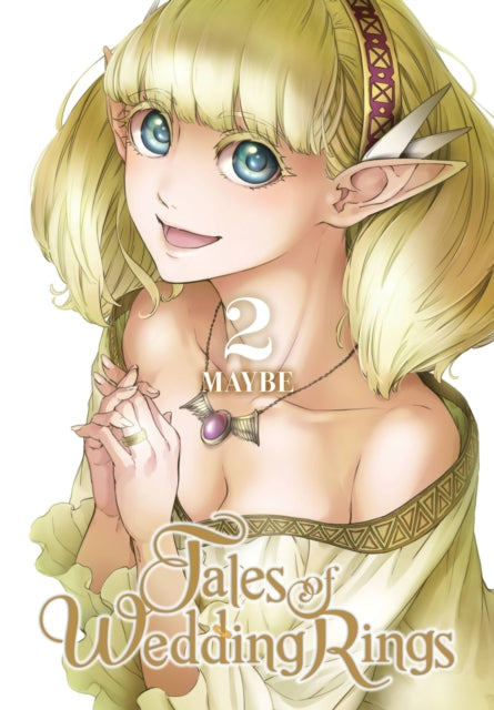 Tales of Wedding Rings Volume 2