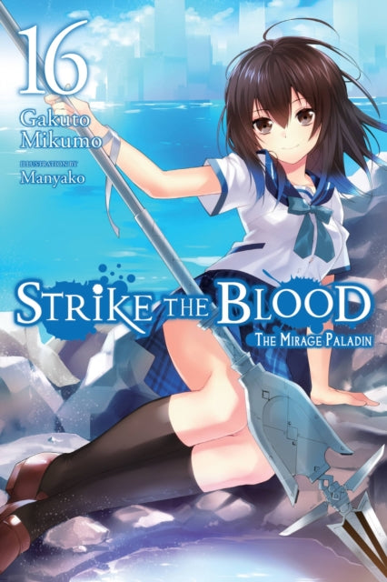 Strike the Blood Volume 16