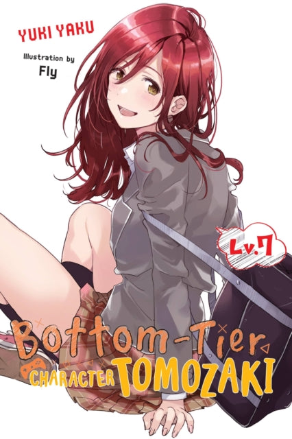 Bottom-Tier Character Tomozaki Volume 7