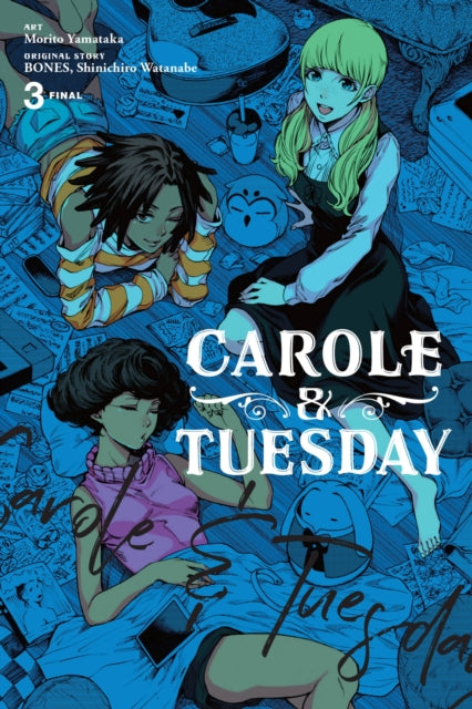Carole & Tuesday Volume 3