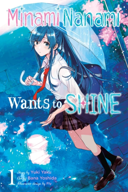 Minami Nanami Wants to Shine Volume 1