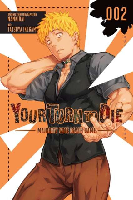 Your Turn to Die: Majority Vote Death Game Volume 2