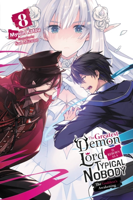 The Greatest Demon Lord Is Reborn as a Typical Nobody Volume 8