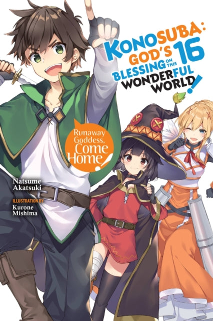 Konosuba: God's Blessing on This Wonderful World! Volume 16