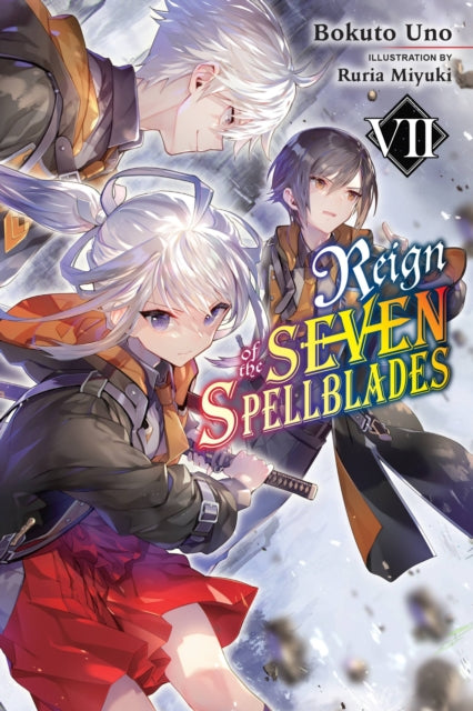 Reign of the Seven Spellblades Volume 7