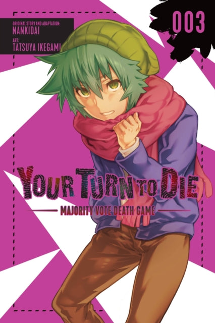 Your Turn to Die: Majority Vote Death Game Volume 3