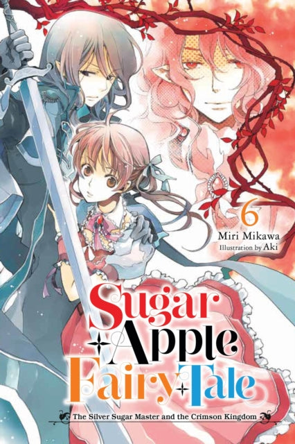 Sugar Apple Fairy Tale Volume 6