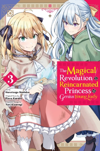 The Magical Revolution of the Reincarnated Princess and the Genius Young Lady Volume 3