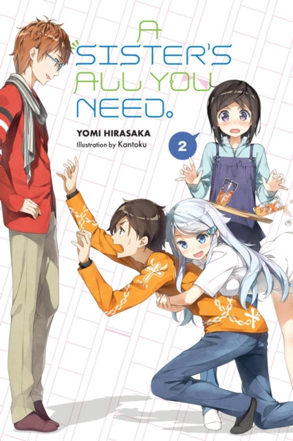 A Sister's All You Need. Volume 2