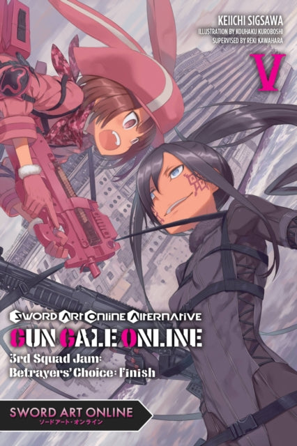 Sword Art Online Alternative Gun Gale Online Volume 5