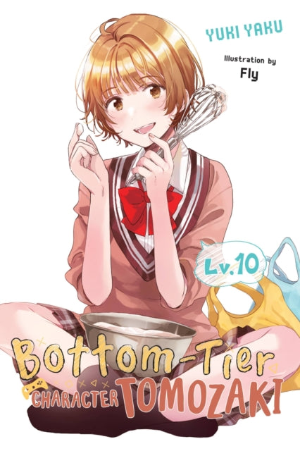 Bottom-Tier Character Tomozaki Volume 10