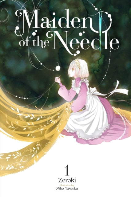 Maiden of the Needle Volume 1