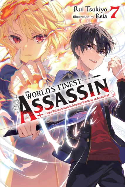 The World's Finest Assassin Gets Reincarnated in Another World as an Aristocrat Volume 7