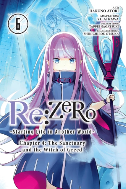 Re:ZERO -Starting Life in Another World-, Chapter 4: The Sanctuary and the Witch of Greed Volume 6