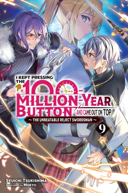 I Kept Pressing the 100-Million-Year Button and Came Out on Top Volume 9