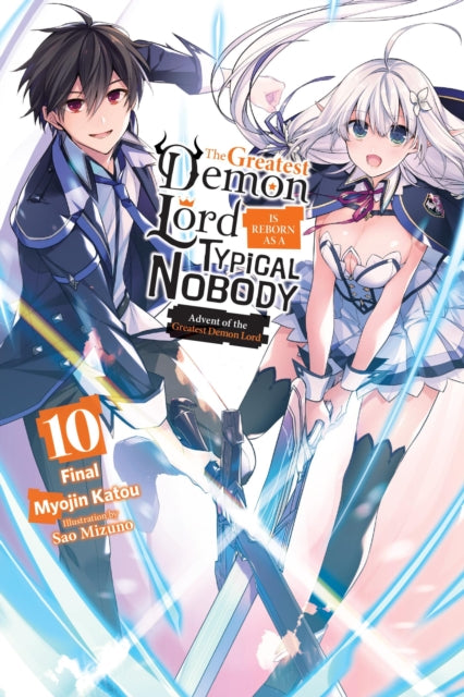 The Greatest Demon Lord Is Reborn as a Typical Nobody Volume 10