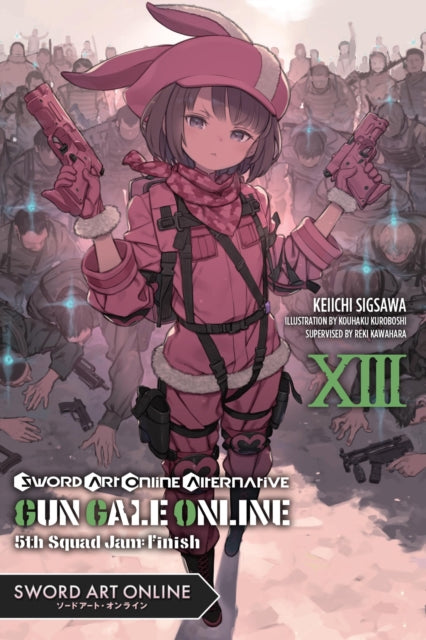 Sword Art Online Alternative Gun Gale Online Volume 13