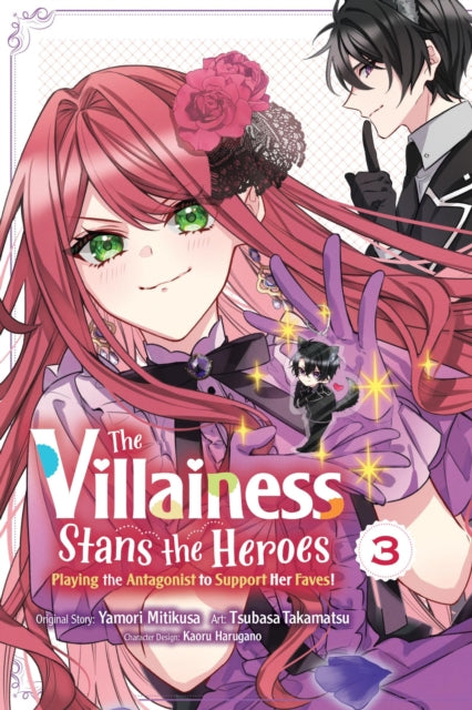 The Villainess Stans the Heroes: Playing the Antagonist to Support Her Faves! Volume 3