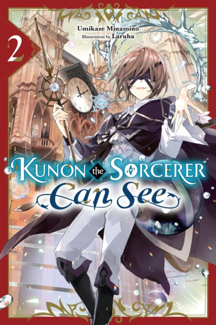 Kunon the Sorcerer Can See Volume 2