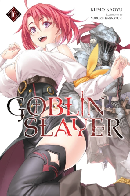 Goblin Slayer Volume 16