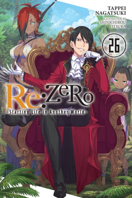 Re:ZERO -Starting Life in Another World Volume 26