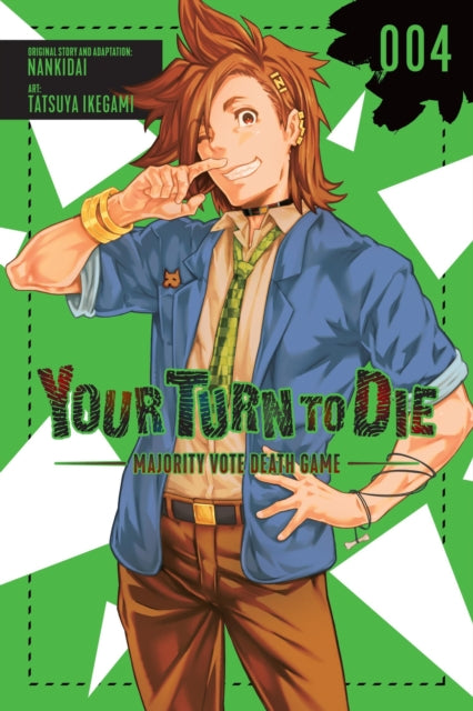 Your Turn to Die: Majority Vote Death Game Volume 4