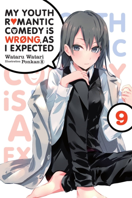 My Youth Romantic Comedy Is Wrong, As I Expected Volume 9