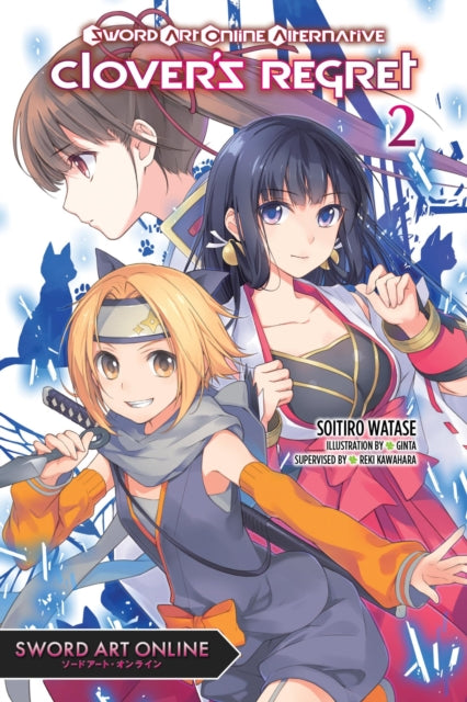Sword Art Online Alternative Clover's Regret Volume 2