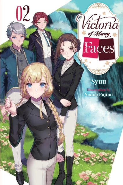Victoria of Many Faces Volume 2