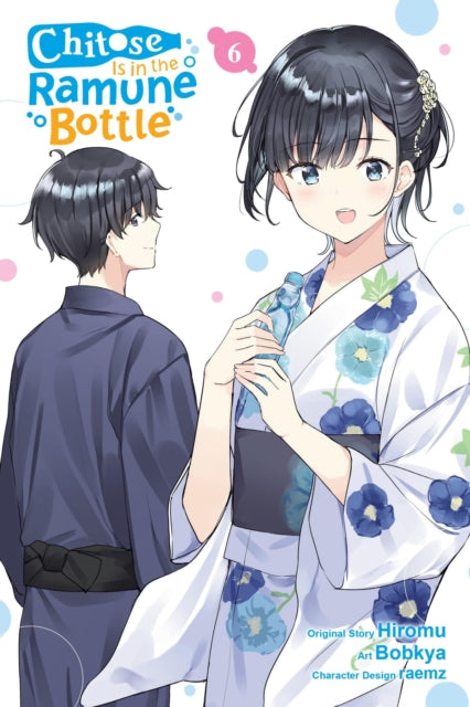 Chitose Is in the Ramune Bottle Volume 6