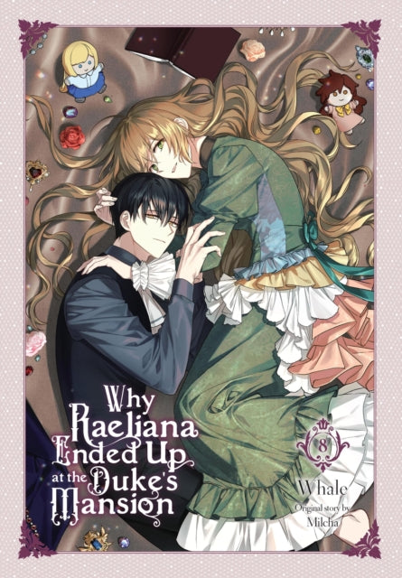 Why Raeliana Ended Up at the Duke's Mansion Volume 8