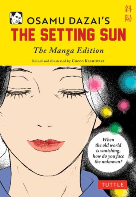 Osamu Dazai's The Setting Sun : The Manga Edition